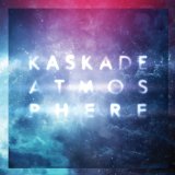 Kaskade 'Atmosphere' Piano, Vocal & Guitar Chords (Right-Hand Melody)