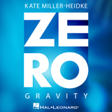 Kate Miller-Heidke 'Zero Gravity' Piano, Vocal & Guitar Chords (Right-Hand Melody)
