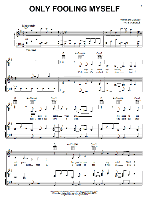 Kate Voegele Only Fooling Myself sheet music notes and chords arranged for Piano, Vocal & Guitar Chords (Right-Hand Melody)
