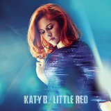 Katy B 'Crying For No Reason' Piano, Vocal & Guitar Chords