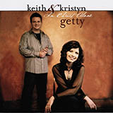 Keith & Kristyn Getty 'In Christ Alone' Piano, Vocal & Guitar Chords (Right-Hand Melody)
