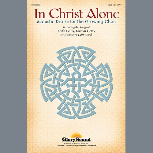 Easily Download Keith & Kristyn Getty Printable PDF piano music notes, guitar tabs for  SAB Choir. Transpose or transcribe this score in no time - Learn how to play song progression.