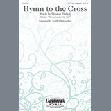 Keith Christopher 'Hymn To The Cross' SATB Choir