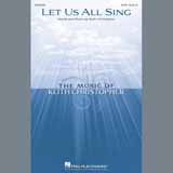 Keith Christopher 'Let Us All Sing' SATB Choir