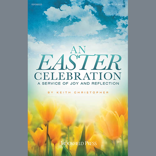 Easily Download Keith Christopher Printable PDF piano music notes, guitar tabs for  SATB Choir. Transpose or transcribe this score in no time - Learn how to play song progression.