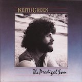 Keith Green 'Lord I'm Gonna Love You' Piano, Vocal & Guitar Chords (Right-Hand Melody)