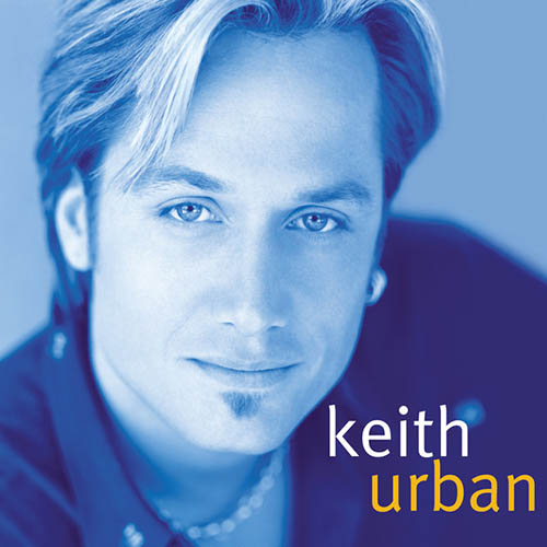 Easily Download Keith Urban Printable PDF piano music notes, guitar tabs for  Guitar Tab. Transpose or transcribe this score in no time - Learn how to play song progression.