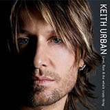 Keith Urban 'Slow Turning' Piano, Vocal & Guitar Chords (Right-Hand Melody)