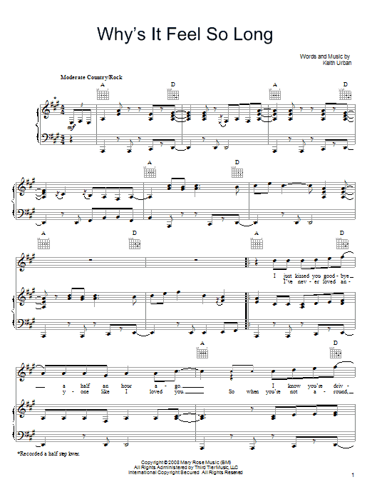 Keith Urban Why's It Feel So Long sheet music notes and chords arranged for Piano, Vocal & Guitar Chords (Right-Hand Melody)