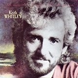 Keith Whitley 'I Wonder Do You Think Of Me' Piano, Vocal & Guitar Chords (Right-Hand Melody)