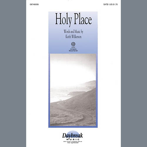 Easily Download Keith Wilkerson Printable PDF piano music notes, guitar tabs for  SATB Choir. Transpose or transcribe this score in no time - Learn how to play song progression.