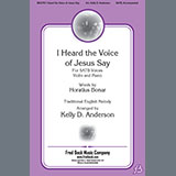 Kelley Anderson 'I Heard The Voice Of Jesus Say' SATB Choir