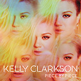 Kelly Clarkson 'Bad Reputation' Piano, Vocal & Guitar Chords (Right-Hand Melody)