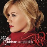Kelly Clarkson 'Wrapped In Red' Piano, Vocal & Guitar Chords (Right-Hand Melody)