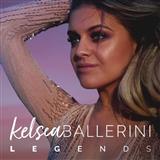 Kelsea Ballerini 'Legends' Piano, Vocal & Guitar Chords (Right-Hand Melody)