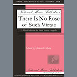 Kenneth Mahy 'There Is No Rose Of Such Virtue' SATB Choir