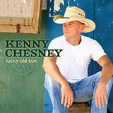 Kenny Chesney 'Everybody Wants To Go To Heaven' Piano, Vocal & Guitar Chords (Right-Hand Melody)