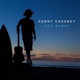 Kenny Chesney 'Get Along' Piano, Vocal & Guitar Chords (Right-Hand Melody)