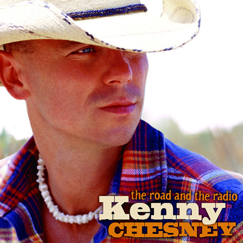 Easily Download Kenny Chesney Printable PDF piano music notes, guitar tabs for  Piano, Vocal & Guitar Chords (Right-Hand Melody). Transpose or transcribe this score in no time - Learn how to play song progression.
