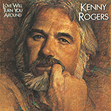 Kenny Rogers 'A Love Song' Piano, Vocal & Guitar Chords (Right-Hand Melody)