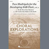 Kevin Padworski 'Two Madrigals for the Developing SAB Choir, Vol. 2' SAB Choir