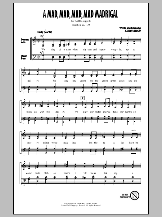 Kirby Shaw A Mad, Mad, Mad, Mad, Madrigal sheet music notes and chords arranged for SATB Choir
