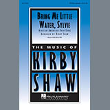 Kirby Shaw 'Bring Me Lil'l Water, Sylvie' TTBB Choir