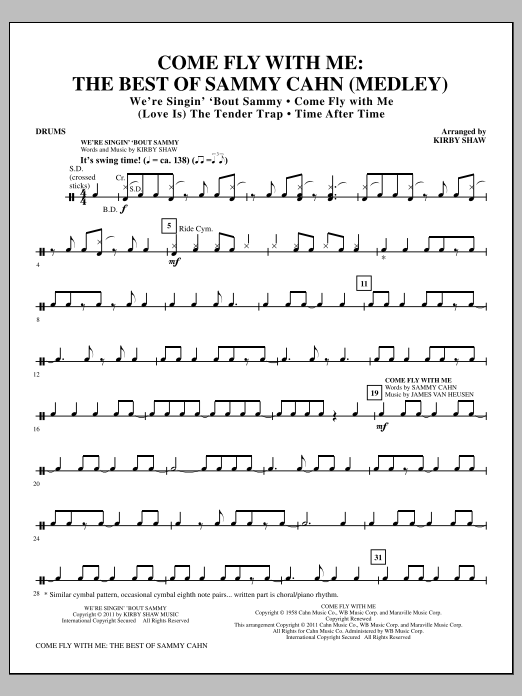 Kirby Shaw Come Fly With Me: The Best Of Sammy Cahn - Drums sheet music notes and chords arranged for Choir Instrumental Pak