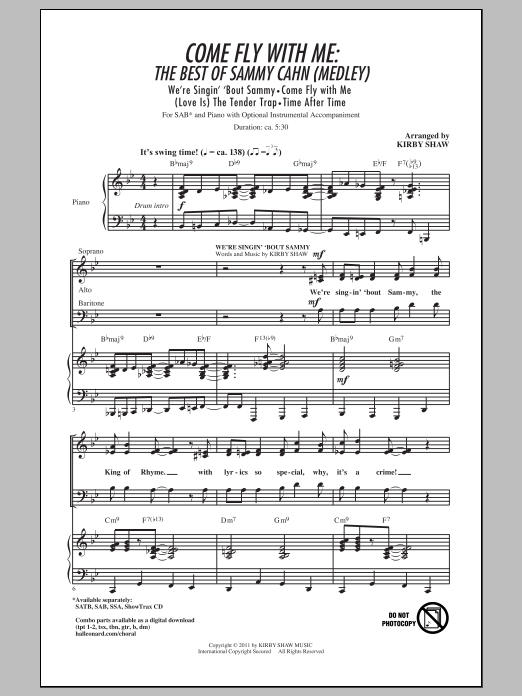 Kirby Shaw Come Fly With Me: The Best Of Sammy Cahn (Medley) sheet music notes and chords arranged for SATB Choir