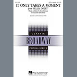 Kirby Shaw 'It Only Takes A Moment' SATB Choir