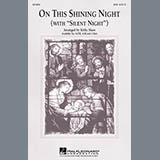 Kirby Shaw 'On This Shining Night (with Silent Night)' SATB Choir