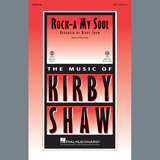 Kirby Shaw 'Rock-A-My Soul' SSA Choir