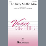 Kirby Shaw 'The Jazzy Muffin Man' 2-Part Choir