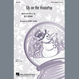 Kirby Shaw 'Up On The Housetop' SSA Choir