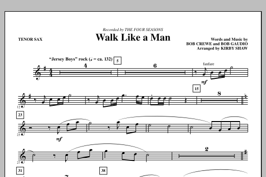 Kirby Shaw Walk Like A Man - Tenor Sax sheet music notes and chords arranged for Choir Instrumental Pak