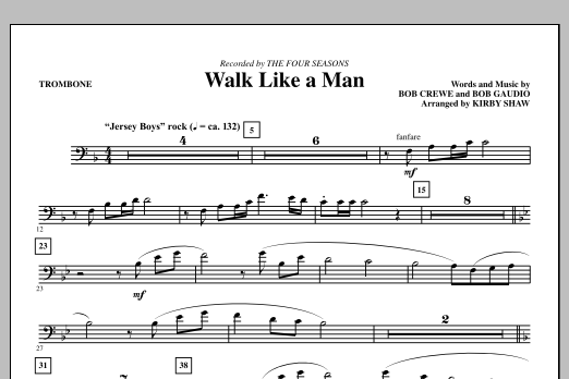 Kirby Shaw Walk Like A Man - Trombone sheet music notes and chords arranged for Choir Instrumental Pak