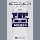 Kirby Shaw 'When You Say Nothing At All' SATB Choir