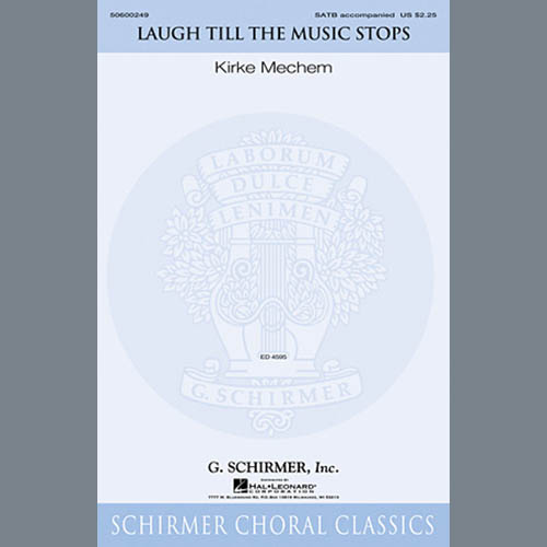 Easily Download Kirke Mechem Printable PDF piano music notes, guitar tabs for  SATB Choir. Transpose or transcribe this score in no time - Learn how to play song progression.