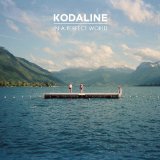 Kodaline 'All I Want' Piano, Vocal & Guitar Chords (Right-Hand Melody)