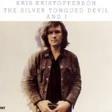 Kris Kristofferson 'Loving Her Was Easier (Than Anything I'll Ever Do Again)' Piano, Vocal & Guitar Chords (Right-Hand Melody)