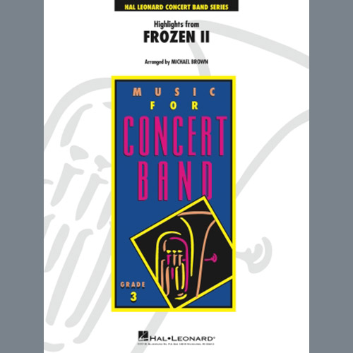 Easily Download Kristen Anderson-Lopez & Robert Lopez Printable PDF piano music notes, guitar tabs for  Concert Band. Transpose or transcribe this score in no time - Learn how to play song progression.