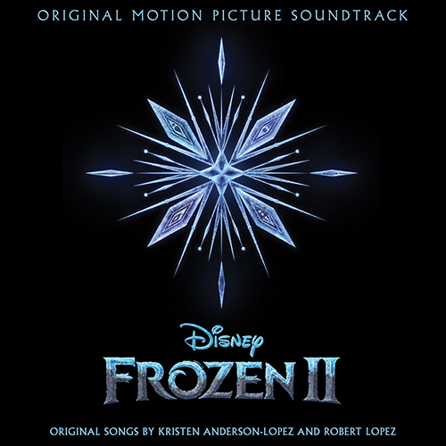 Easily Download Kristen Bell, Idina Menzel and Cast of Frozen 2 Printable PDF piano music notes, guitar tabs for  5-Finger Piano. Transpose or transcribe this score in no time - Learn how to play song progression.