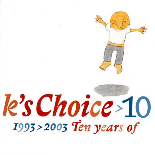 Easily Download K'S Choice Printable PDF piano music notes, guitar tabs for  Piano, Vocal & Guitar Chords (Right-Hand Melody). Transpose or transcribe this score in no time - Learn how to play song progression.