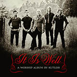 Kutless 'I'm Still Yours' Piano, Vocal & Guitar Chords (Right-Hand Melody)