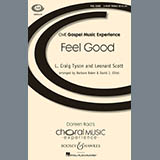 L. Craig Tyson and Leonard Scott 'Feel Good (arr. Barbara Baker and David J. Elliot)' SSA Choir