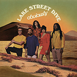 Lake Street Dive 'Nobody's Stopping You Now' Piano, Vocal & Guitar Chords (Right-Hand Melody)