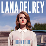 Lana Del Ray 'Born To Die' Easy Guitar Tab