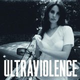 Lana Del Rey 'Ultraviolence' Piano, Vocal & Guitar Chords (Right-Hand Melody)