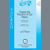 Larry Nickel 'Cleanse The Thoughts Of Our Hearts' SATB Choir