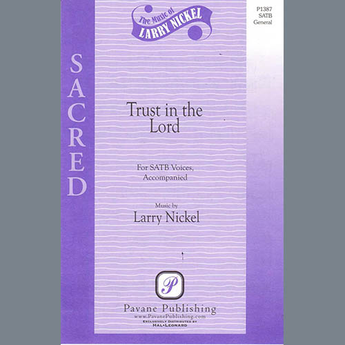 Easily Download Larry Nickel Printable PDF piano music notes, guitar tabs for  SATB Choir. Transpose or transcribe this score in no time - Learn how to play song progression.